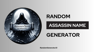 Assassin Name Generator