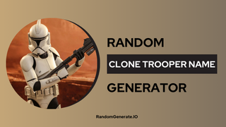 Clone Trooper Name Generator