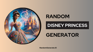 Disney Princess Generator