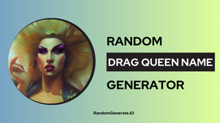 Drag Queen Name Generator