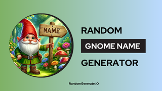 Gnome Name Generator