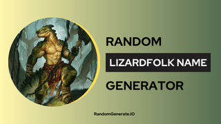 Lizardfolk Name Generator