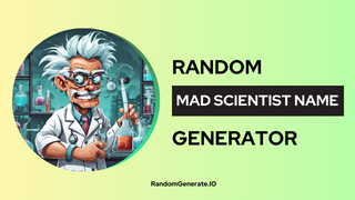 Mad Scientist Name Generator