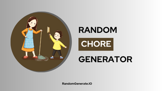 Random Chore Generator