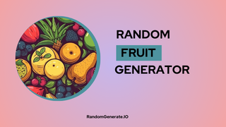 Random Fruit Generator