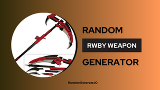 RWBY Weapon Generator