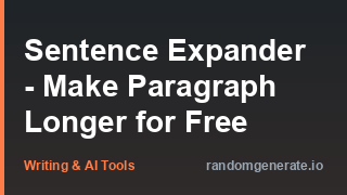 Sentence Expander - Make Paragraph Longer for Free