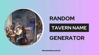 Tavern Name Generator