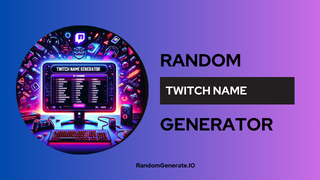 Twitch Name Generator