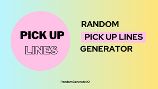 Random Pickup Lines Generator