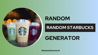 Random Starbucks Drink Generator