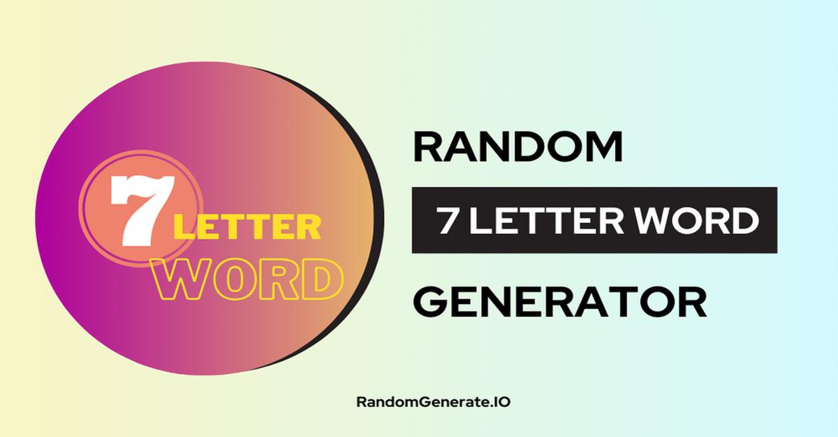 7 Letter Word Generator 📚