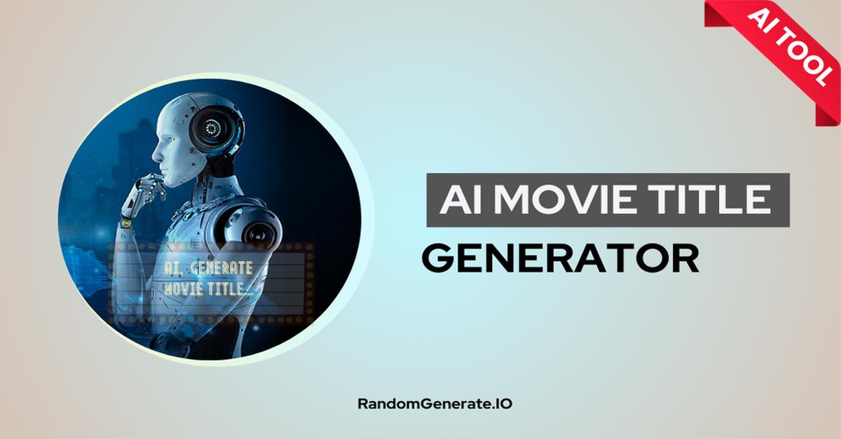Movie Title Generator — 1 Movie Name Ideas