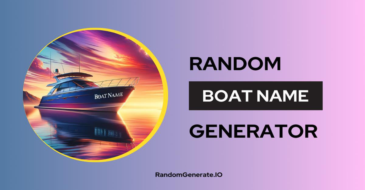 Boat Name Generator 1000 Cool Boat Names