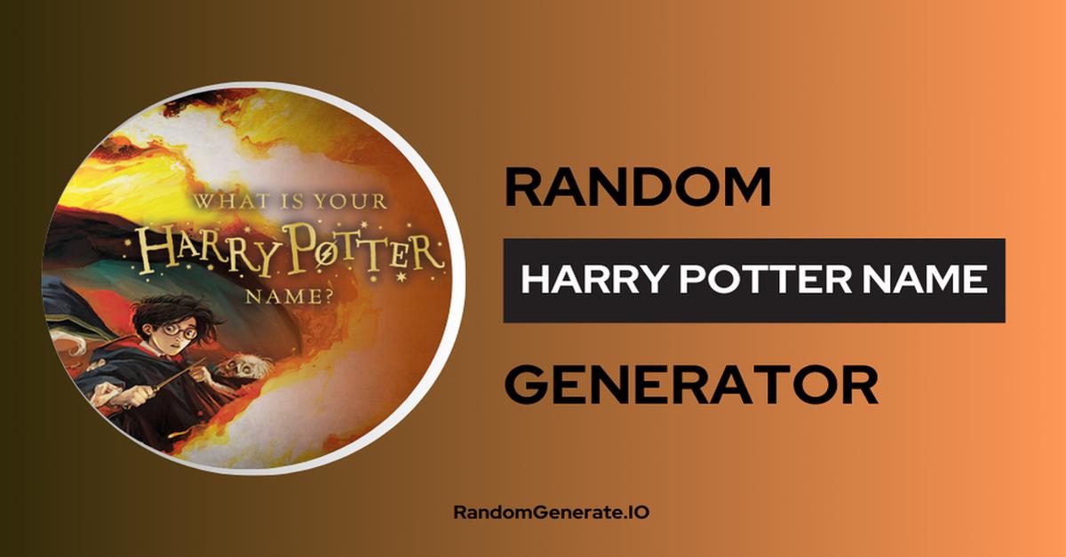 Harry Potter Name Generator Find Hogwarts Names