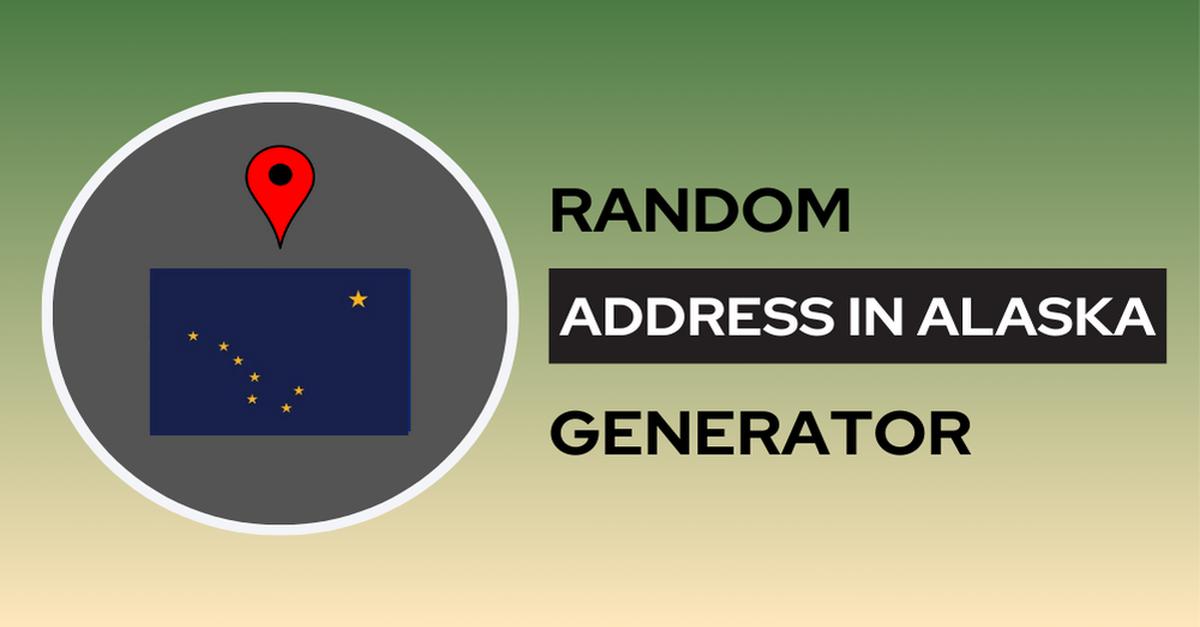 Random Address in Alaska 🏔️ ️