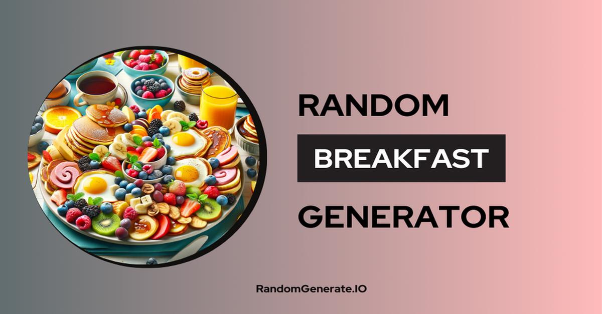 Random Breakfast Generator random-breakfast-generator