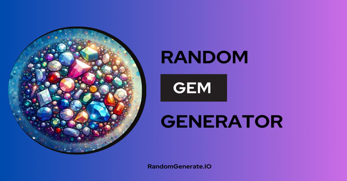 Random Gem Generator