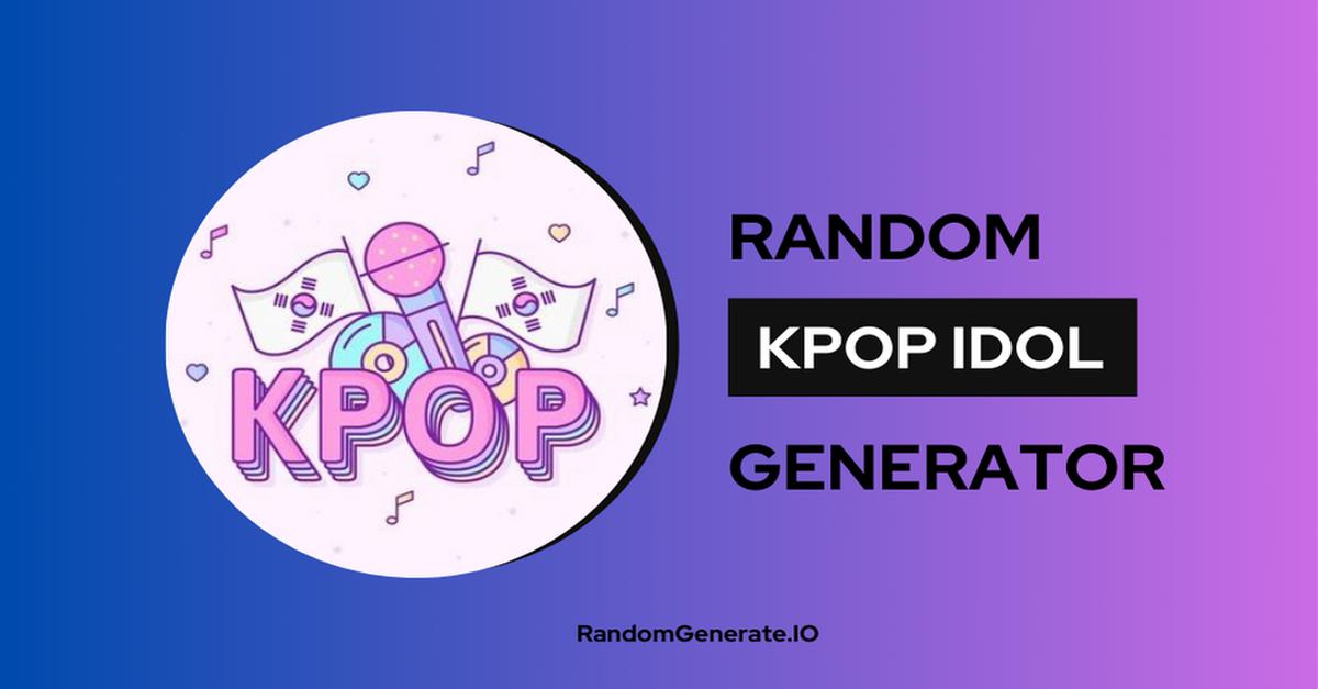 Random Kpop Idol Generator 🌟🎤