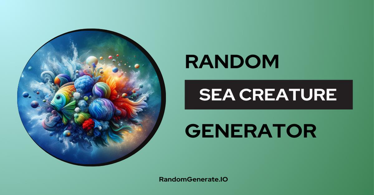 Random Sea Creature Generator 🐙🐠🐟