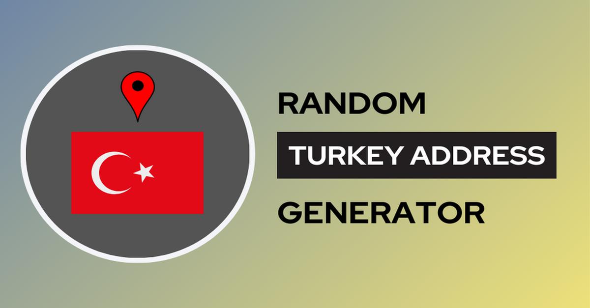 Random Turkey Address Generator
